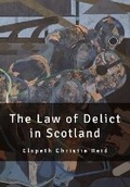 Cover: The Law of Delict in Scotland - Edinburgh University Press