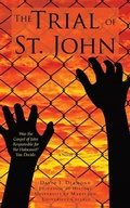 Cover: The Trial of St. John - Archway Publishing