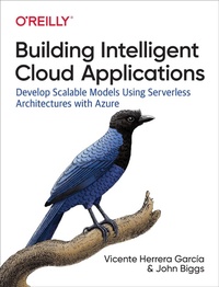 Abbildung von: Building Intelligent Cloud Applications - O'Reilly