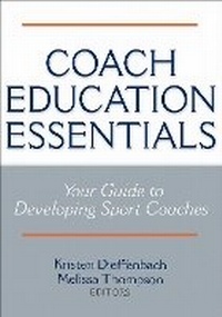 Enlarge image Cover: Coach Education Essentials - Human Kinetics