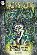 Cover: Medusa and her Oh-So-Stinky Snakes - Stone Arch Books