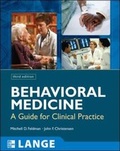 Cover: Behavioral Medicine: A Guide for Clinical Practice, Third Edition - McGraw-Hill Medical