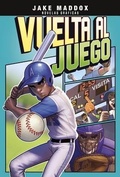 Cover: Vuelta Al Juego (Comeback Catcher) - Stone Arch Books