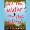 Cover: All the Water in the World - SIMON & SCHUSTER AUDIO