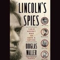Cover: Lincoln's Spies - SIMON & SCHUSTER AUDIO