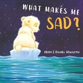 Cover: What Makes Me Sad? - Sky Pony
