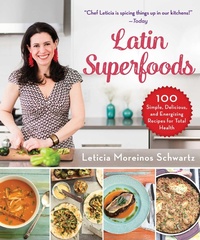 Abbildung von: Latin Superfoods - Skyhorse Publishing