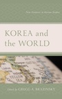 Cover: Korea and the World - Lexington Books