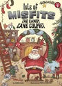 Cover: Isle of Misfits 4: The Candy Cane Culprit - Little Bee Books Inc.