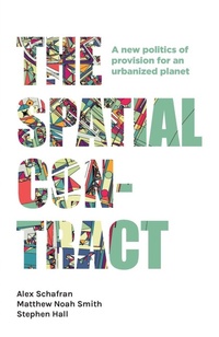 Enlarge image Cover: The Spatial Contract - Manchester University Press