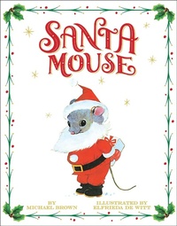 Enlarge image Cover: Santa Mouse - Little Simon