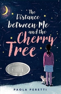 Enlarge image Cover: The Distance Between Me and the Cherry Tree - Atheneum Books for Young Readers