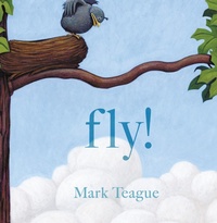 Enlarge image Cover: Fly! - Beach Lane Books