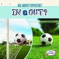 Cover: In or Out? - Gareth Stevens Publishing