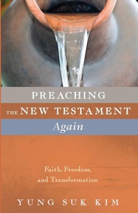 Enlarge image Cover: Preaching the New Testament Again - Wipf & Stock Publishers
