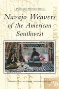 Cover: Navajo Weavers of the American Southwest - Arcadia Publishing Library Editions
