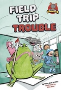 Cover: Field Trip Trouble - Picture Window Books