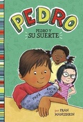 Cover: Pedro Y Su Suerte (Pedro's Big Break) - Picture Window Books