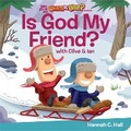 Cover: Is God My Friend? - FaithWords