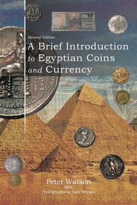 Enlarge image Cover: A Brief Introduction to Egyptian Coins and Currency - AuthorHouse UK