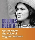 Cover: Dolores Huerta: Get to Know the Voice of Migrant Workers - Capstone Press