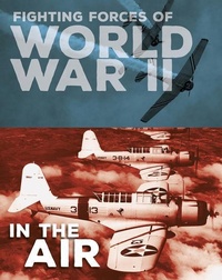 Enlarge image Cover: Fighting Forces of World War II in the Air - Capstone Press