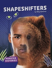 Abbildung von: Monster Histories Shapeshifters - Capstone Press