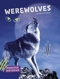 Abbildung von: Monster Histories Werewolves - Capstone Press