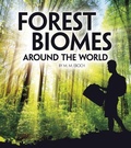 Cover: Exploring Earths Biomes Forest Biomes Around the World - Capstone Press