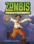 Cover: Zombis, Fuerzas Y Movimiento (Zombies and Forces and Motion) - Capstone Press