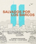 Cover: Salvados Por Los Barcos: La Heroica Evacuacion Por Mar del 11 de Septiembre (Saved by the Boats: The Heroic Sea Evacuation of September 11) - Capstone Press