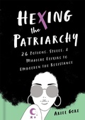 Cover: Hexing the Patriarchy - Seal Press