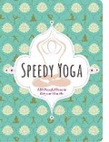 Cover: Speedy Yoga - Cider Mill Press Book Publishers LLC