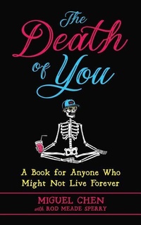 Enlarge image Cover: The Death of You - Wisdom Publications,U.S.