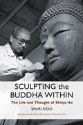Cover: Sculpting the Buddha Within - Wisdom Publications,U.S.