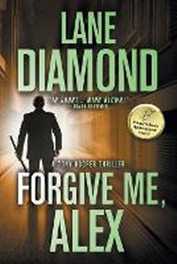 Enlarge image Cover: Forgive Me, Alex - Evolved Publishing