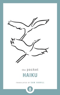 Enlarge image Cover: The Pocket Haiku - Shambhala Publications Inc