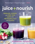 Cover: Juice + Nourish - The  Experiment LLC