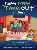 Cover: Please Explain Time Out to Me - Loving Healing Press