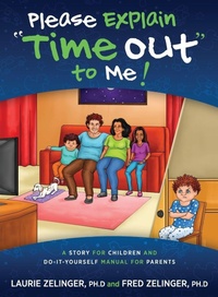 Enlarge image Cover: Please Explain Time Out to Me - Loving Healing Press
