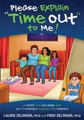 Cover: Please Explain Time Out to Me - Loving Healing Press