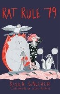 Enlarge image Cover: Rat Rule 79 - Restless Books