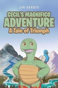 Enlarge image Cover: Cecil's Magnifico Adventure - Christian Faith Publishing, Inc