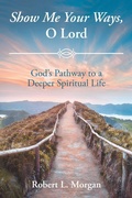 Cover: Show Me Your Ways, O Lord - Christian Faith