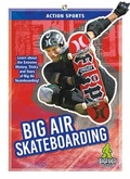 Cover: Big Air Skateboarding - North Star Editions