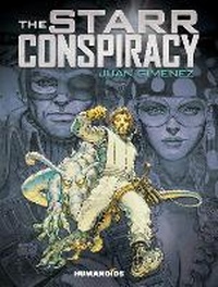 Enlarge image Cover: The Starr Conspiracy - Humanoids, Inc