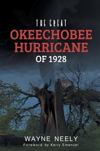 Abbildung von: The Great Okeechobee Hurricane of 1928 - URLink Print & Media, LLC