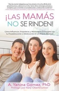 Cover: !Las Mamas No se Rinden! - Author Academy Elite