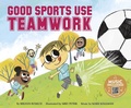 Cover: Good Sports Use Teamwork - Cantata Learning