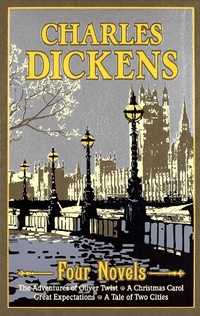 Abbildung von: Charles Dickens: Four Novels - Canterbury Classics